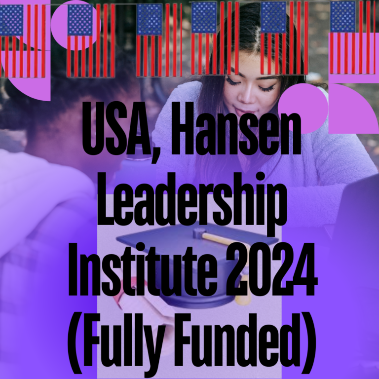 USA, Hansen Leadership Institute 2024 (Fully Funded)