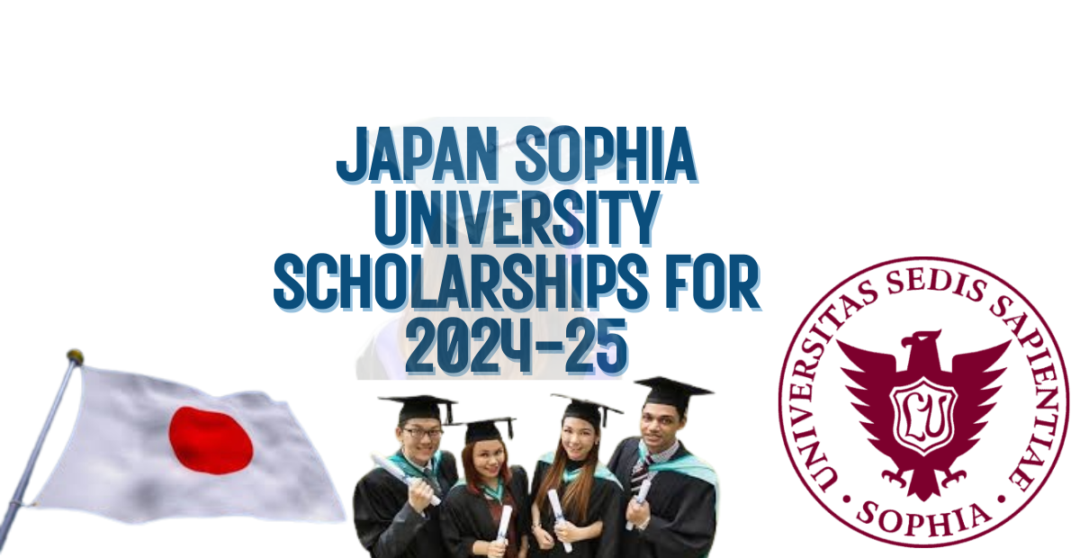 Japan Sophia University Scholarships for 2024-25